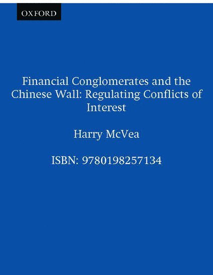 Financial Conglomerates and the Chinese Wall 1