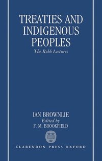 bokomslag Treaties and Indigenous Peoples