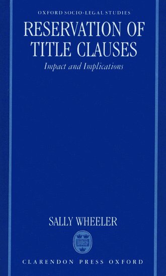 Sally Wheeler - Reservation of Title Clauses, Inbunden