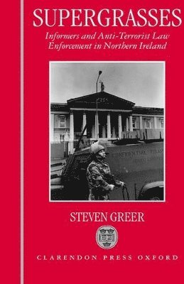 Steven Greer - Supergrasses, Inbunden
