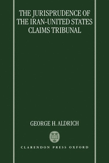 The Jurisprudence of the Iran-United States Claims Tribunal 1