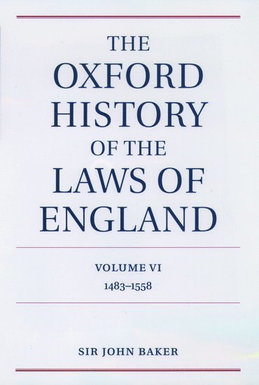 Oxford History of the Laws of England Volume VI 1