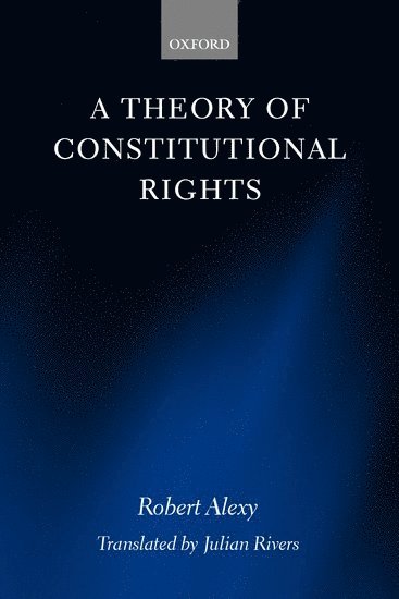 A Theory of Constitutional Rights 1
