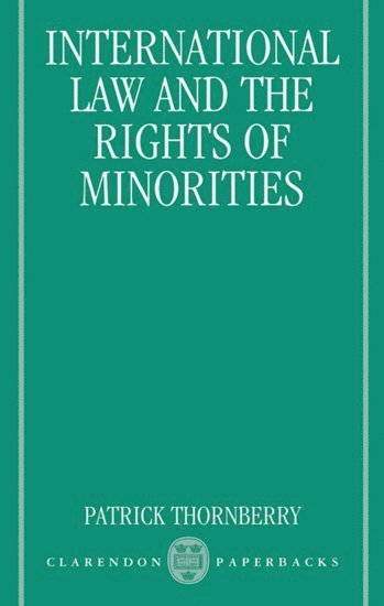 International Law and the Rights of Minorities 1