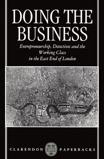 Dick Hobbs - Doing the Business, Häftad