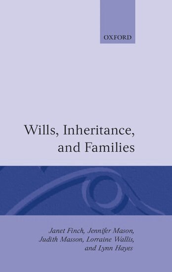 Janet Finch, Lynn Hayes, Judith Masson, Jennifer Mason, Lorraine Wallis - Wills, Inheritance and Families, Inbunden