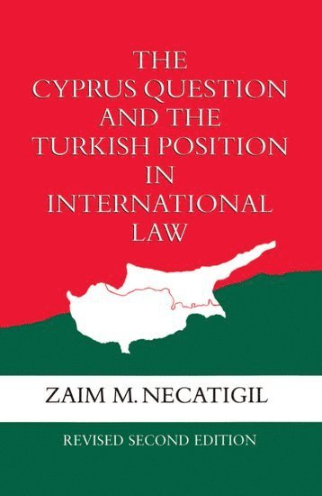 bokomslag Cyprus Question and the Turkish Position in International Law