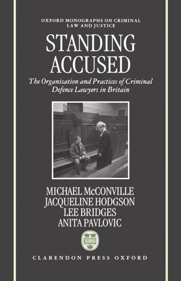 Mike McConville, Jacqueline Hodgson, Lee Bridges, Anita Pavlovic - Standing Accused, Inbunden
