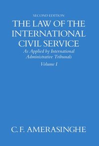 bokomslag The Law of the International Civil Service: Volume I