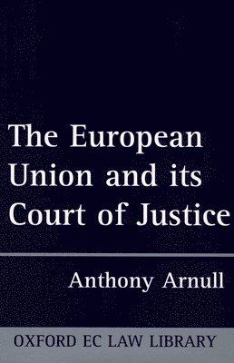 The European Union and Its Court of Justice 1