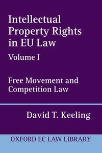 bokomslag Intellectual Property Rights in EU Law Volume I