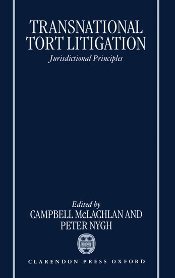 N. McLachlan, Campbell McLachlan - Transnational Tort Litigation, Inbunden