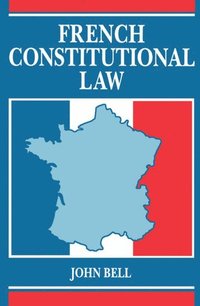 bokomslag French Constitutional Law