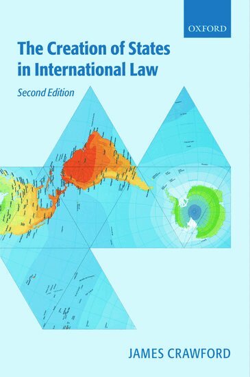 James R. Crawford - The Creation of States in International Law, Inbunden