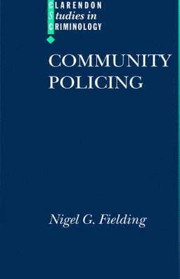 Nigel Fielding - Community Policing, Inbunden