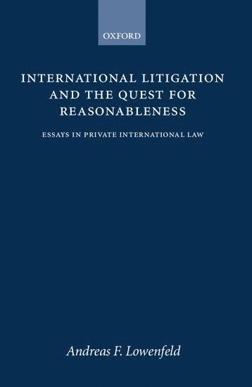 bokomslag International Litigation and the Quest for Reasonableness