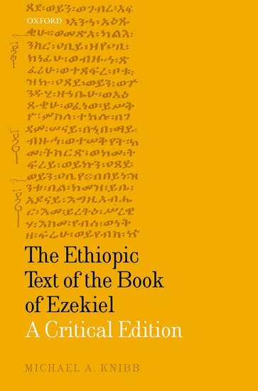 Michael A. Knibb - The Ethiopic Text of the Book of Ezekiel, Inbunden