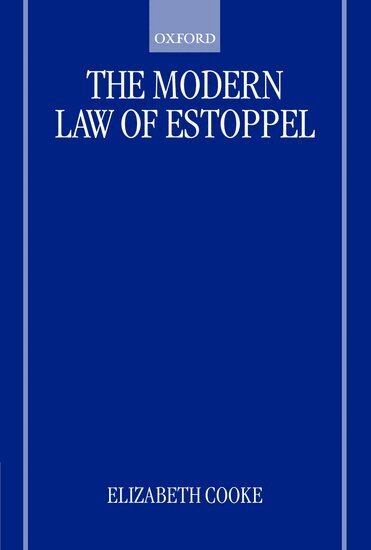 Elizabeth Cooke - The Modern Law of Estoppel, Inbunden