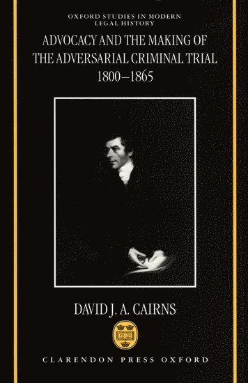 bokomslag Advocacy and the Making of the Adversarial Criminal Trial 1800-1865