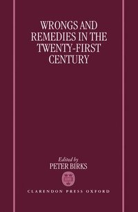 bokomslag Wrongs and Remedies in the Twenty-First Century