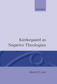 bokomslag Kierkegaard as Negative Theologian