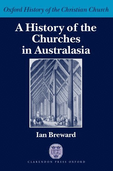 A History of the Churches in Australasia 1