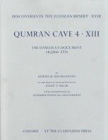 Discoveries in the Judaean Desert: Volume XVIII. Qumran Cave 4: XIII