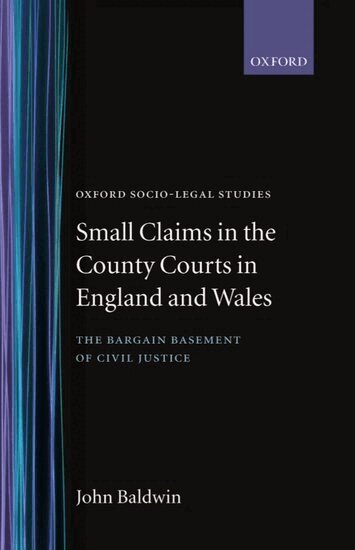 John Baldwin - Small Claims in the County Courts in England and Wales, Inbunden