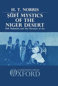 bokomslag Sufi Mystics of the Niger Desert