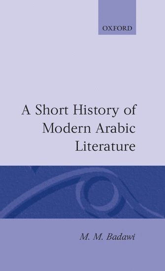 A Short History of Modern Arabic Literature 1