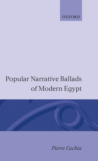 Popular Narrative Ballads of Modern Egypt 1