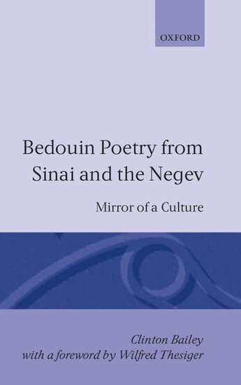 Clinton Bailey - Bedouin Poetry from Sinai and the Negev, Inbunden