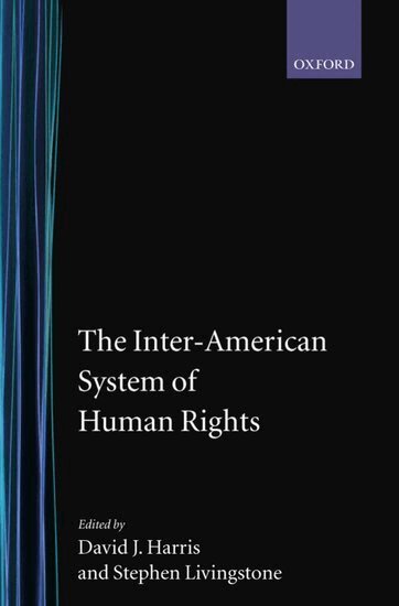 David J. Harris, Stephen Livingstone - The Inter-American System of Human Rights, Inbunden