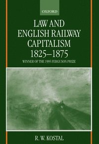 bokomslag Law and English Railway Capitalism 1825-1875