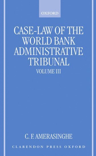 bokomslag Case-Law of the World Bank Administrative Tribunal: Volume III
