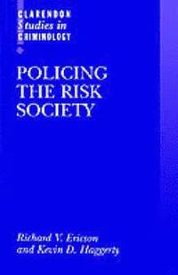 bokomslag Policing the Risk Society