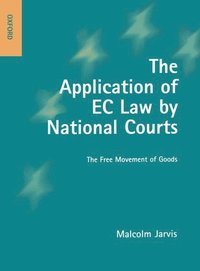 bokomslag The Application of EC Law by National Courts