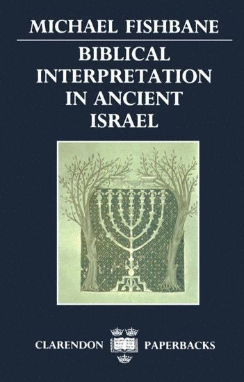 Biblical Interpretation in Ancient Israel 1
