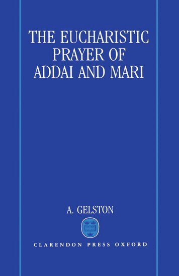 A. Gelston - The Eucharistic Prayer of Addai and Mari, Inbunden
