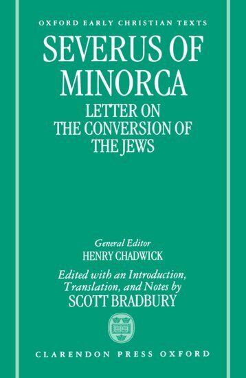 Severus of Minorca, Scott Bradbury - Severus of Minorca: Letter on the Conversion of the Jews, Inbunden