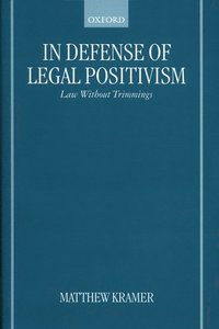 bokomslag In Defense of Legal Positivism