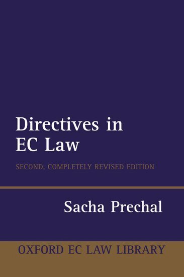 Sacha Prechal - Directives in EC Law, Inbunden