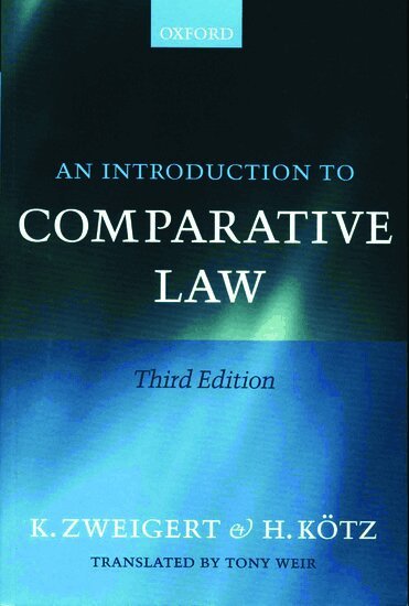 Konrad Zweigert, Hein Kötz - An Introduction to Comparative Law, Häftad