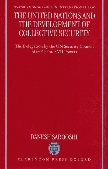 bokomslag The United Nations and the Development of Collective Security