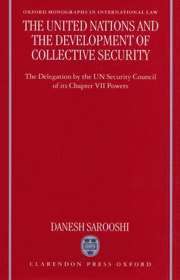 The United Nations and the Development of Collective Security