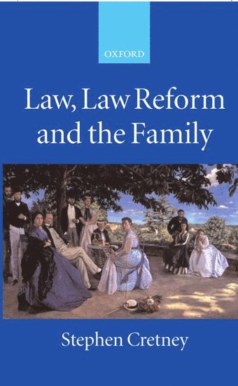 Law, Law Reform and the Family 1