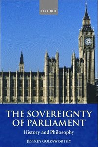 bokomslag The Sovereignty of Parliament