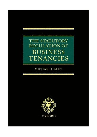 bokomslag The Statutory Regulation of Business Tenancies