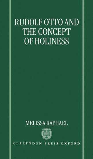bokomslag Rudolf Otto and the Concept of Holiness