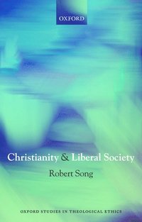 bokomslag Christianity and Liberal Society